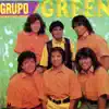 Grupo Green album lyrics, reviews, download
