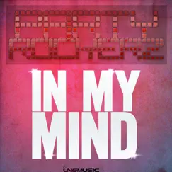 In My Mind (Remixes) by Party Rockerz album reviews, ratings, credits