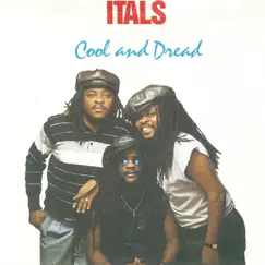 Cool and Dread by The Itals album reviews, ratings, credits