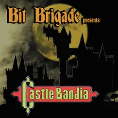 Castlebandia (Remastered) by Bit Brigade album reviews, ratings, credits