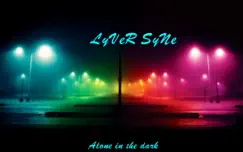 Alone in the Dark - Single by Lyver Syne album reviews, ratings, credits