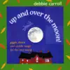 Up and Over the Moon! album lyrics, reviews, download