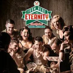 From Here to Eternity: The Musical (Live Cast Recording) by Various Artists album reviews, ratings, credits
