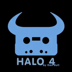Halo 4 - Single by Dan Bull album reviews, ratings, credits