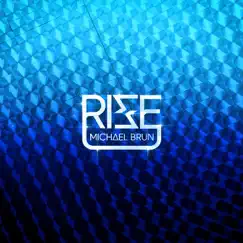 Rise (Dirty South Edit) - Single by Michael Brun album reviews, ratings, credits