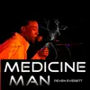 Medicine Man album lyrics, reviews, download