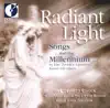 Choral Recital: Boston Trinity Church Choir - Biebl, F.X. - Tavener, J. - Part, A. - Dirksen, R.W. (Radiant Light - Songs for the Millennium) album lyrics, reviews, download