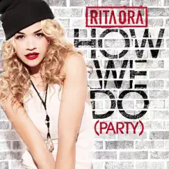 How We Do (Party) Song Lyrics