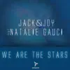 We Are the Stars (feat. Natalie Gauci) - Single album lyrics, reviews, download