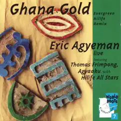Ghana Gold (Live) by Eric Agyeman album reviews, ratings, credits