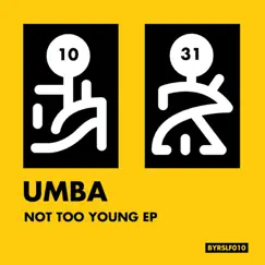 Not Too Young by Umba album reviews, ratings, credits