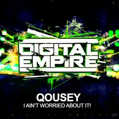 I Ain't Worried About It! - Single by Qousey album reviews, ratings, credits