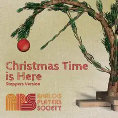 Christmas Time Is Here - Single by Analog Players Society album reviews, ratings, credits
