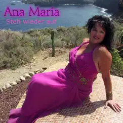 Steh wieder auf - Single by Ana Maria album reviews, ratings, credits