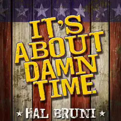 It's About Damn Time - Single by Hal Bruni album reviews, ratings, credits