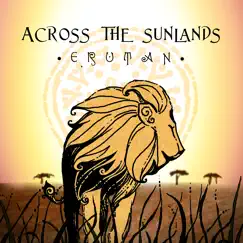 Across the Sunlands - Single by Erutan album reviews, ratings, credits