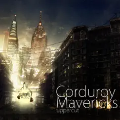 Uppercut - Single by Corduroy Mavericks album reviews, ratings, credits