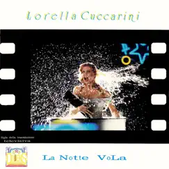 La notte vola - Single by Lorella Cuccarini album reviews, ratings, credits