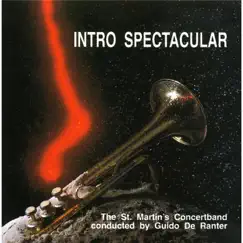 Intro Spectacular by The St. Martin's Concertband album reviews, ratings, credits
