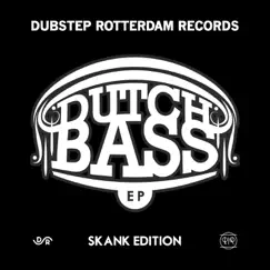 Dutch Bass Ep – Skank Edition - EP by Le Lion, Curifex & Franky Nuts album reviews, ratings, credits