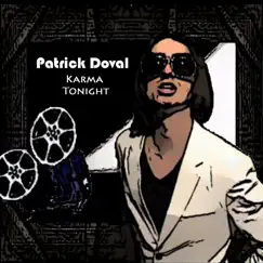 Karma Tonight by Patrick Doval album reviews, ratings, credits