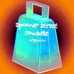 Cowbells - Single by Spooner Street album reviews, ratings, credits