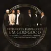 I Feel Good, I Look Good, I'm God Good (feat. Faith Evans, Sheila E. & The God Good Choir & Children) - Single album lyrics, reviews, download