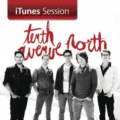 ITunes Session - EP by Tenth Avenue North album reviews, ratings, credits