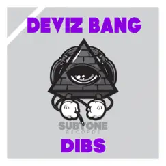 Dibs - Single by Deviz Bang album reviews, ratings, credits