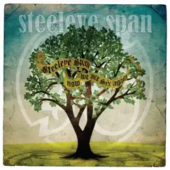 Now We Are Six Again by Steeleye Span album reviews, ratings, credits