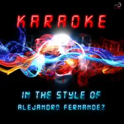 Karaoke (In the Style of Alejandro Fernández) - EP by Ameritz Countdown Karaoke album reviews, ratings, credits