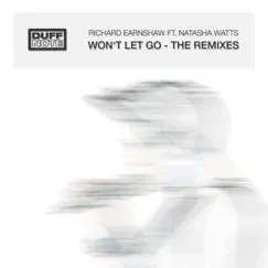 Won't Let Go (The Remixes) - EP by Richard Earnshaw album reviews, ratings, credits