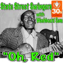 Oh, Red - Single by State Street Swingers & Washboard Sam album reviews, ratings, credits
