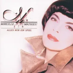 Alles nur ein Spiel by Mireille Mathieu album reviews, ratings, credits