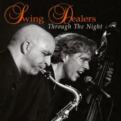 Through the Night by Swing Dealers album reviews, ratings, credits