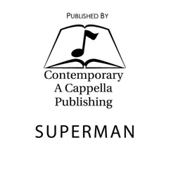 Contemporary A Cappella Series: Superman (Learning Tracks) - EP by (CAP) Contemporary A Cappella Publishing album reviews, ratings, credits