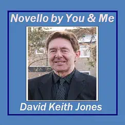 Novello By You and Me by David Keith Jones album reviews, ratings, credits