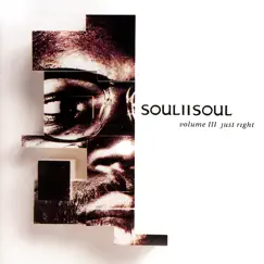 Vol. 3 - Just Right by Soul II Soul album reviews, ratings, credits