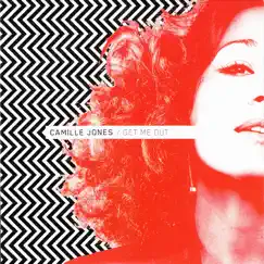 Get Me Out - EP by Camille Jones album reviews, ratings, credits