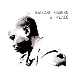At Peace by Ballaké Sissoko album reviews, ratings, credits