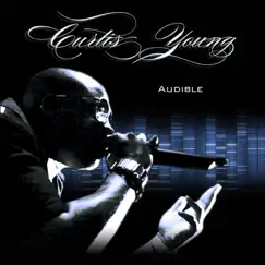 Audible - Single by Curtis Young album reviews, ratings, credits
