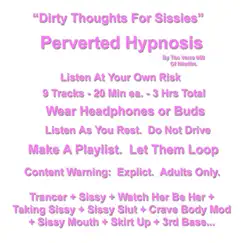 Perverted Hypnosis: Dirty Thoughts for Sissies by The Voice 666 album reviews, ratings, credits