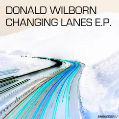 Changing Lanes (Special Edition) - EP by Donald Wilborn album reviews, ratings, credits