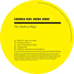 The Darkest Hype (feat. Deena Jonez) [Remixes] - EP by Cadenza album reviews, ratings, credits