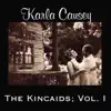 The Kincaids; Vol. I album lyrics, reviews, download