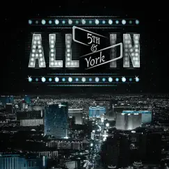 All In by 5th And York album reviews, ratings, credits