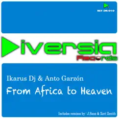 From Africa To Heaven (Xavi Zenith Remix) Song Lyrics