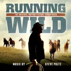 Running Wild: The Life of Dayton O. Hyde (Original Motion Picture Soundtrack) by Steve Poltz album reviews, ratings, credits