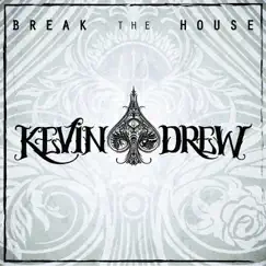 Break the House Song Lyrics
