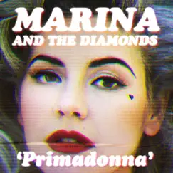 Primadonna (Remixes) by Marina and The Diamonds album reviews, ratings, credits